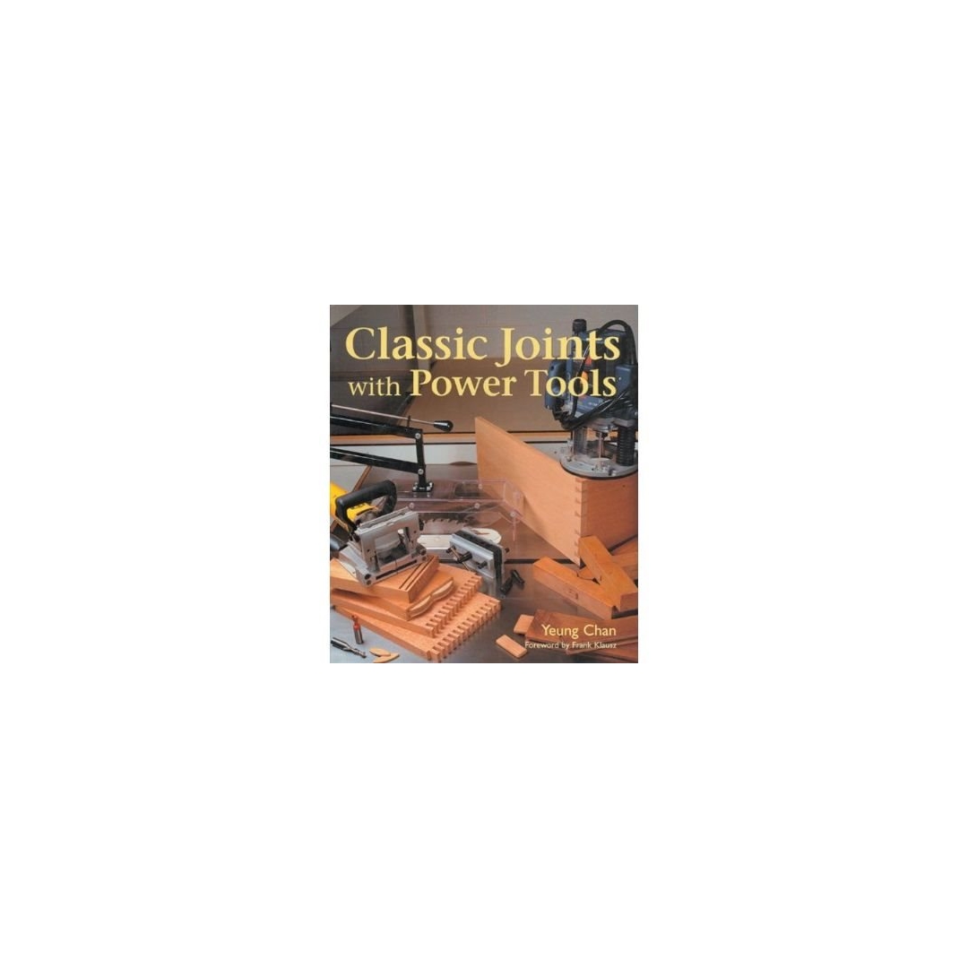 Classic Joints with Power Tools