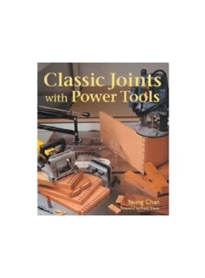 Classic Joints with Power Tools