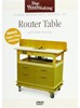 DVD - ROUTER TABLE - FINE WOODWORKING SERIES #6